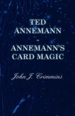 Ted Annemann - Annemanns Card Magic