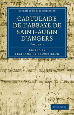 Cartulaire de LAbbaye de Saint-Aubin DAngers