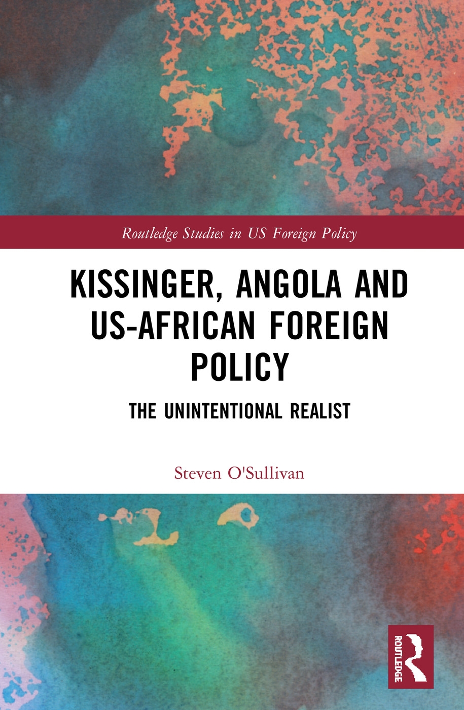 Kissinger, Angola and Us-African Foreign Policy: The Unintentional Realist