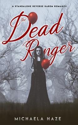 The Dead Ringer (A Standalone Reverse Harem Novel)