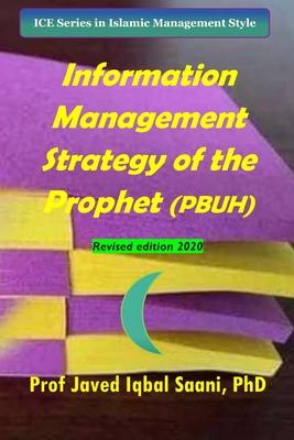 Information Management Strategy of the Prophet {PBUH}