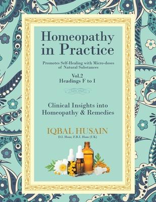 Homeopathy in Practice: Clinical Insights into Homeopathy and Remedies