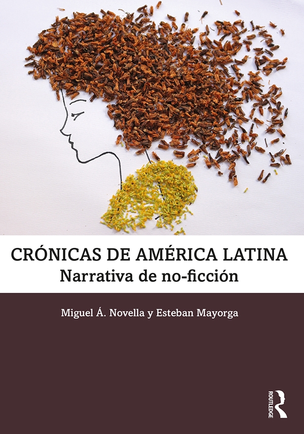 Crónicas de América Latina: Narrativa de No-Ficción