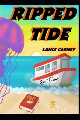 Ripped Tide: A Daniel O’’Dwyer Oak Island Adventure