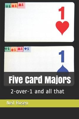 Five Card Majors: 2-over-1 and all that