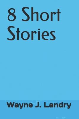 8 Short Stories