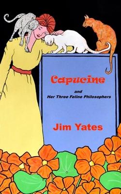 Capucine and Her Three Feline Philosophers