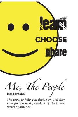 Me The People: Learn Choose Share