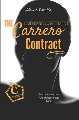 The Carrero Contract Amending Agreements: Alexi & Camilla