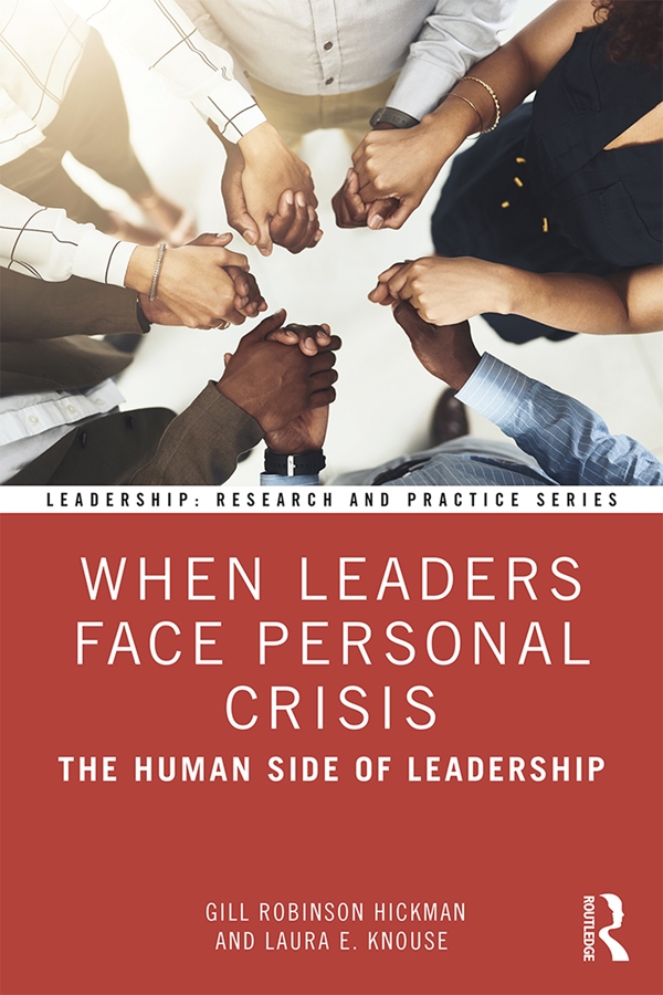 When Leaders Face Personal Crisis: The Human Side of Leadership