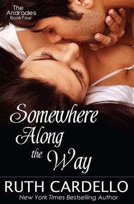 Somewhere Along the Way (The Andrades Book Four)