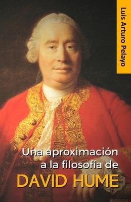 Una aproximación a la filosofía de David Hume