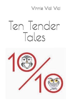 10/10 Ten Tender Tales