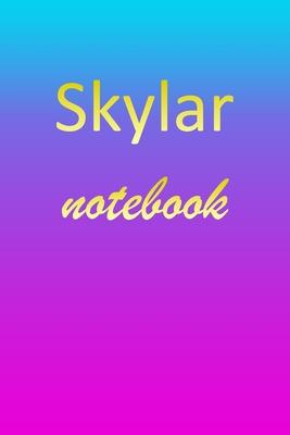 Skylar: Blank Notebook - Wide Ruled Lined Paper Notepad - Writing Pad Practice Journal - Custom Personalized First Name Initia