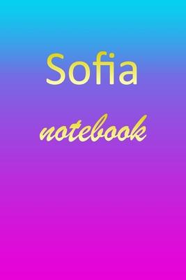 Sofia: Blank Notebook - Wide Ruled Lined Paper Notepad - Writing Pad Practice Journal - Custom Personalized First Name Initia