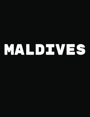 Maldives: Black and White Decorative Book to Stack Together on Coffee Tables, Bookshelves and Interior Design - Add Bookish Char
