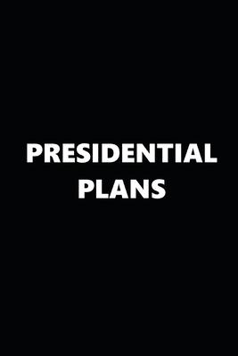2020 Daily Planner Political Theme Presidential Plans 388 Pages: 2020 Planners Calendars Organizers Datebooks Appointment Books Agendas