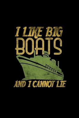 I like big boats and i cannot lie: Hangman Puzzles - Mini Game - Clever Kids - 110 Lined pages - 6 x 9 in - 15.24 x 22.86 cm - Single Player - Funny G