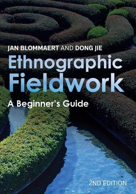 Ethnographic Fieldwork: A Beginner’’s Guide