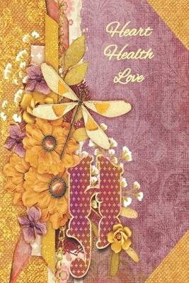 Heart Health Love: Personalized Prompt Journal Notebook for Women and Teens. For your name that begins with the letter H