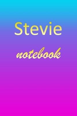 Stevie: Blank Notebook - Wide Ruled Lined Paper Notepad - Writing Pad Practice Journal - Custom Personalized First Name Initia