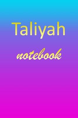 Taliyah: Blank Notebook - Wide Ruled Lined Paper Notepad - Writing Pad Practice Journal - Custom Personalized First Name Initia