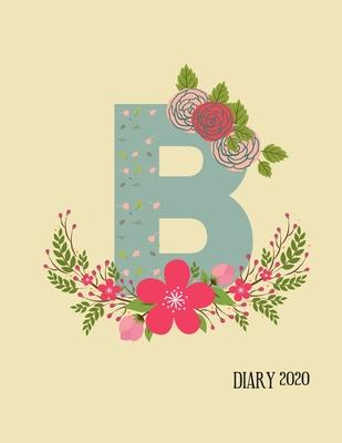 Perfect personalized initial diary Rustic Floral Initial Letter B Alphabet Lover Journal Gift For Class Notes or Inspirational Thoughts.: For anyone w