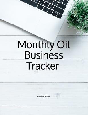Monthly Oil Business Tracker