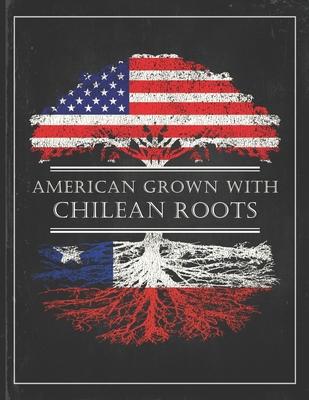 Chilean Roots: Personalized Gift for Grown in America Born in Chile Customized Flag Undated Planner Daily Weekly Monthly Calendar Org