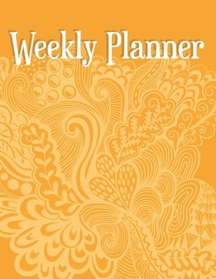 Weekly Planner: 2020 - 52 Week Monthly and Weekly Planner with Calendar