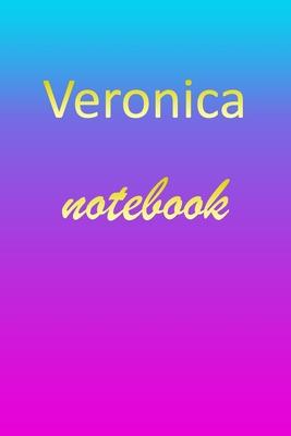 Veronica: Blank Notebook - Wide Ruled Lined Paper Notepad - Writing Pad Practice Journal - Custom Personalized First Name Initia
