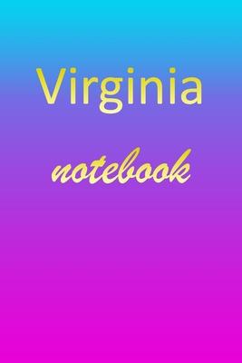 Virginia: Blank Notebook - Wide Ruled Lined Paper Notepad - Writing Pad Practice Journal - Custom Personalized First Name Initia