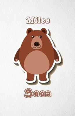 Miles Bear A5 Lined Notebook 110 Pages: Funny Blank Journal For Wide Animal Nature Lover Zoo Relative Family Baby First Last Name. Unique Student Teac