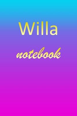 Willa: Blank Notebook - Wide Ruled Lined Paper Notepad - Writing Pad Practice Journal - Custom Personalized First Name Initia
