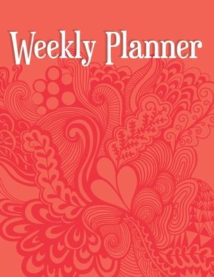Weekly Planner: 2020 - 52 Week Monthly and Weekly Planner with Calendar