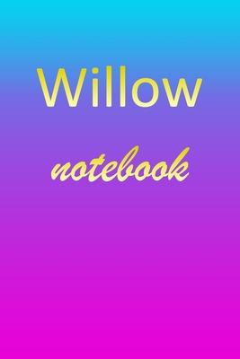 Willow: Blank Notebook - Wide Ruled Lined Paper Notepad - Writing Pad Practice Journal - Custom Personalized First Name Initia