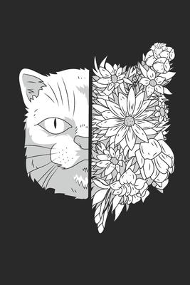 Cat Flower Notebook - Owner Journal Planner: Cute Flowers Organizer For Men Women Kids