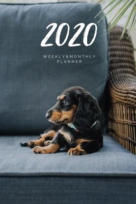 2020 Weekly & Monthly Planner: Dog - 6X9 Size - Glossy Soft Cover - Multi-Purpose: Organizer/Calendar/Notebook/Agenda/Diary/Journal.