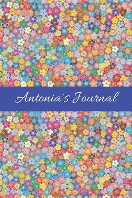 Antonia’’s Journal: Cute Personalized Name Notebook for Girls & Women - Blank Lined Gift Journal/Diary for Writing & Note Taking