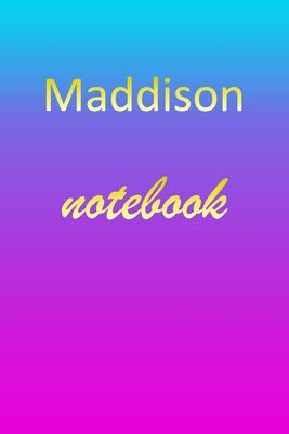 Maddison: Blank Notebook - Wide Ruled Lined Paper Notepad - Writing Pad Practice Journal - Custom Personalized First Name Initia
