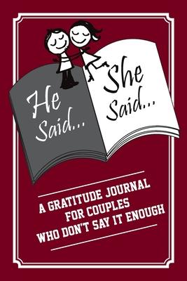He Said, She Said: A gratitude journal for couples who don’’t say it enough - Red