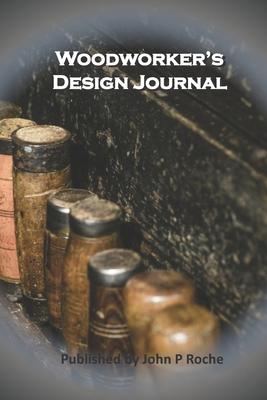 Woodworker’’s Design Journal