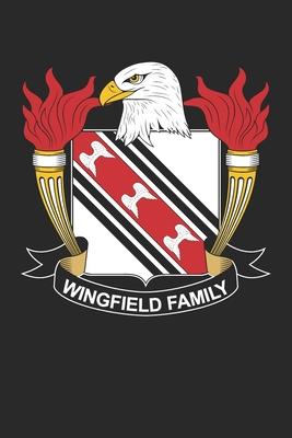 Wingfield: Wingfield Coat of Arms and Family Crest Notebook Journal (6 x 9 - 100 pages)