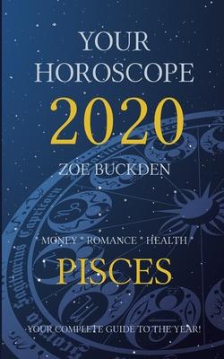 Your Horoscope 2020: Pisces