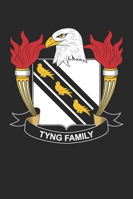 Tyng: Tyng Coat of Arms and Family Crest Notebook Journal (6 x 9 - 100 pages)