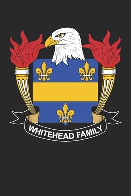 Whitehead: Whitehead Coat of Arms and Family Crest Notebook Journal (6 x 9 - 100 pages)