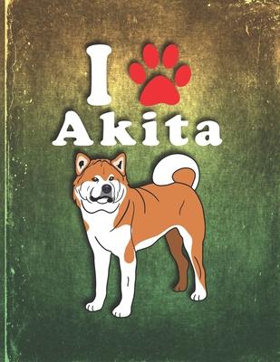 Akita: Dog Journal Notebook for Puppy Owner Undated Planner Daily Weekly Monthly Calendar Organizer Journal