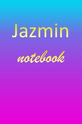 Jazmin: Blank Notebook - Wide Ruled Lined Paper Notepad - Writing Pad Practice Journal - Custom Personalized First Name Initia