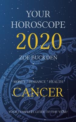 Your Horoscope 2020: Cancer