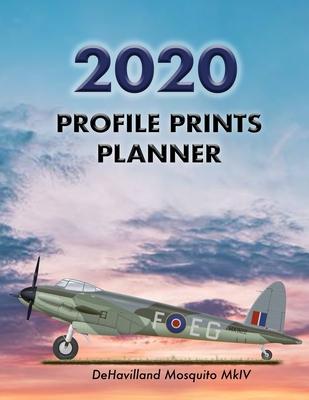 Profile Prints Planner 2020: DeHavilland Mosquito Mk 1V 1944. 8.5 x 11 Dated weekly Illustrated planner/ planning calendar for 2020. 2 pages per